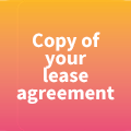 Leasehold/Freehold - Copy of your lease agreement