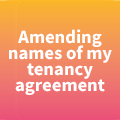 Amending Names of my Tenancy Agreement