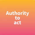 Authority to Act