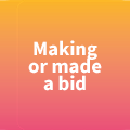 Making or made a bid