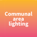 Communal area - lighting