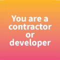 You are a Contractor or Developer