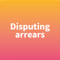 Disputing Arrears