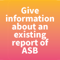 Give information about an existing report of ASB