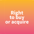 Right to Buy or Acquire